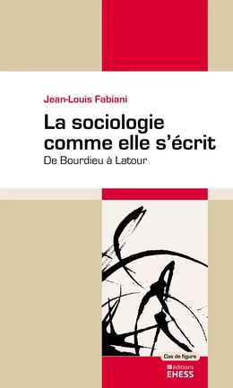 La sociologie comme elle s'écrit