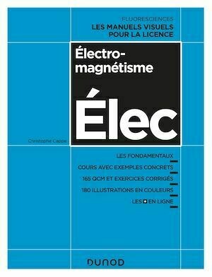 Electromagnétisme - Christophe Cappe - Dunod