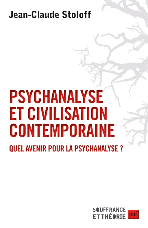 Psychanalyse et civilisation contemporaine - Jean-Claude Stoloff - Humensis