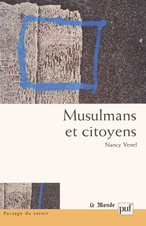 Musulmans et citoyens - Nancy Venel - Humensis