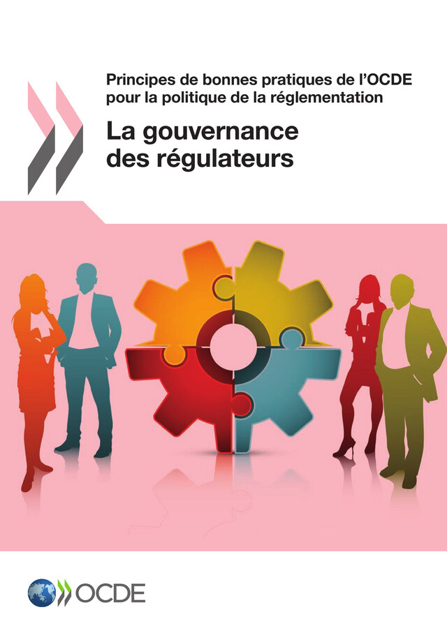 Principes de bonnes pratiques de l'OCDE pour la politique de la réglementation - Collectif Collectif - OCDE / OECD