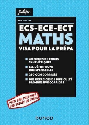 Maths ECS-ECE-ECT Visa pour la prépa - Marie-Virginie Speller - Dunod