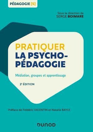 Pratiquer la psychopédagogie - Serge Boimare - Dunod