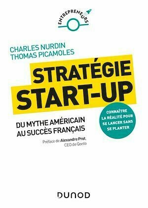 Stratégie start-up - Charles Nurdin, Thomas Picamoles - Dunod