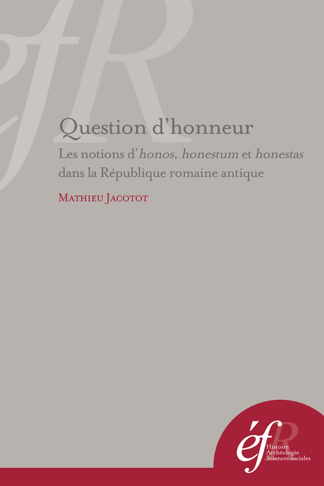 Question d'honneur -  - Publications de l’École française de Rome