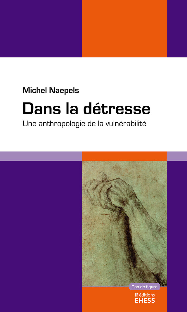 Dans la détresse - Michel Naepels - Éditions de l’École des hautes études en sciences sociales