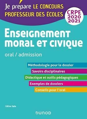 Enseignement moral et civique - Oral, admission - CRPE 2020-2021 - Céline Sala - Dunod