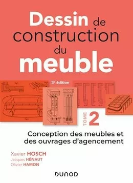 Dessin de construction du meuble - Tome 2