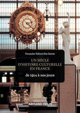 Un siècle d'histoire culturelle en France