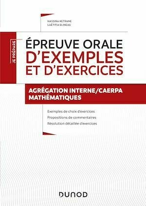Epreuve orale d'exemples et d'exercices - Hassina Ketrane, Laëtitia Elineau - Dunod