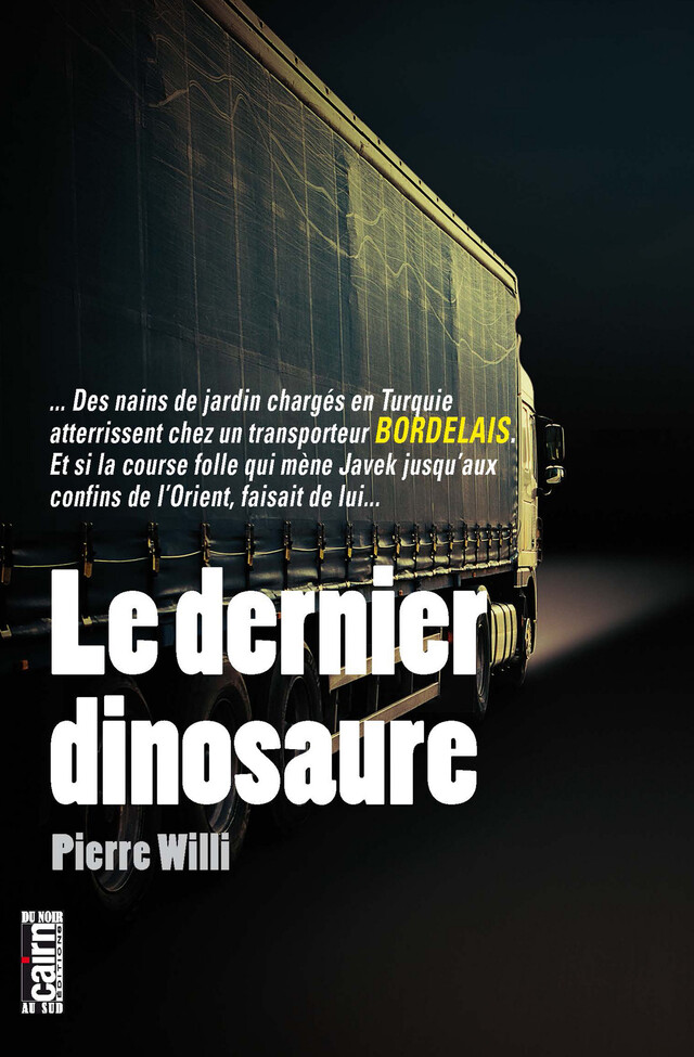 Le Dernier dinosaure - Pierre Willi - Cairn