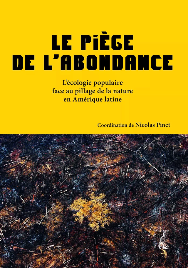 Le piège de l'abondance -  - Éditions de l'Atelier