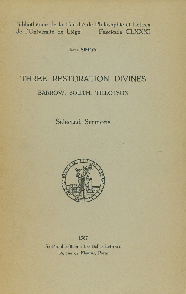 Three Restoration Divines: Barrow, South and Tillotson. Volume I - Irène Simon - Presses universitaires de Liège