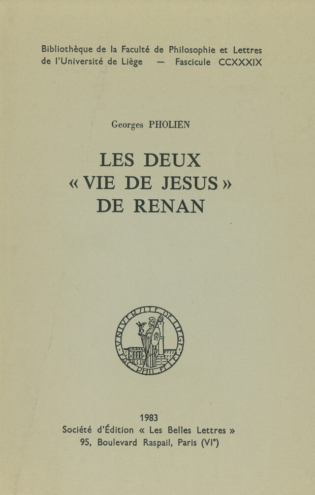 Les deux « Vie de Jésus » de Renan - Georges Pholien - Presses universitaires de Liège