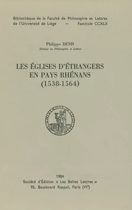 Les Églises d'étrangers en pays rhénans (1538-1564)