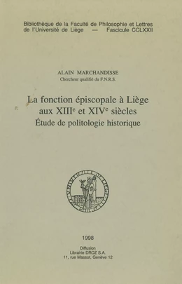 La fonction épiscopale à Liège au XIIIe et XIVe siècles