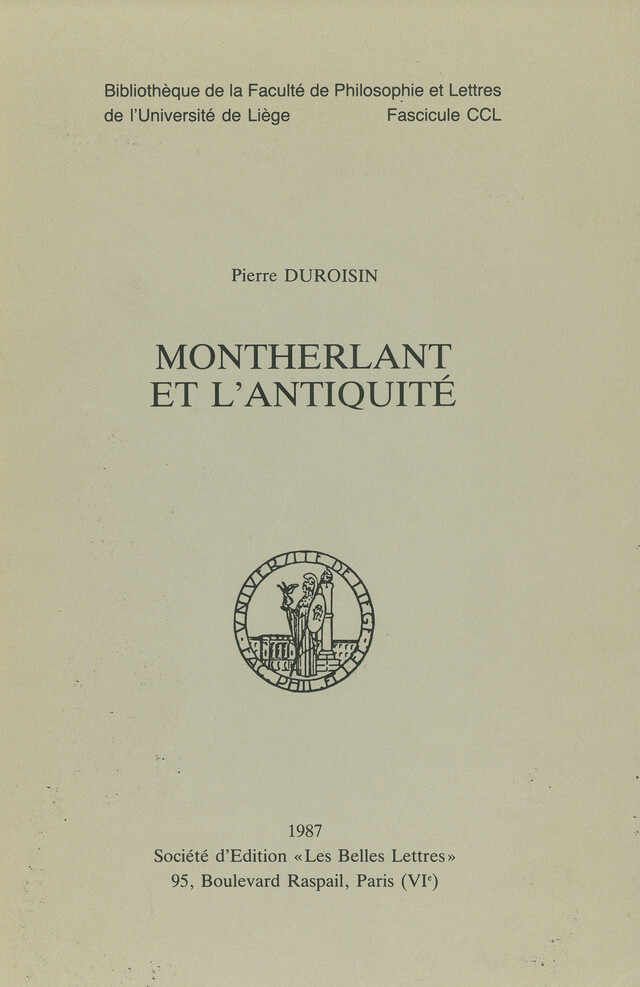 Montherlant et l’Antiquité - Pierre Duroisin - Presses universitaires de Liège