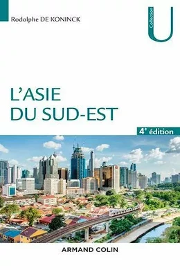 L'Asie du Sud-Est - 4e éd.