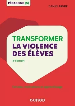 Transformer la violence des élèves