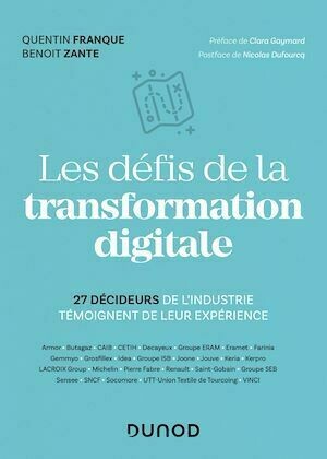 Les défis de la transformation digitale - Quentin Franque, Benoit Zante - Dunod