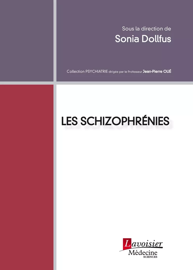 Les schizophrénies -  - Médecine Sciences Publications