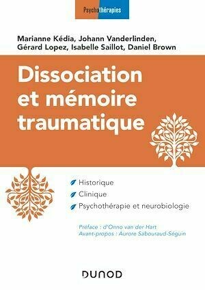 Dissociation et mémoire traumatique - Collectif Collectif - Dunod