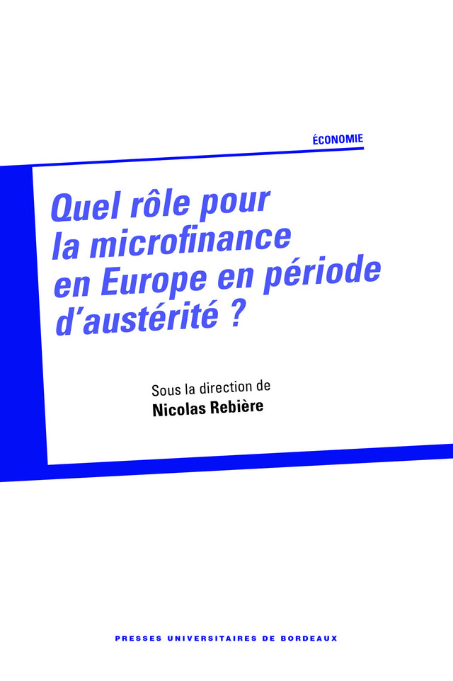 Quel rôle pour la microfinance en Europe en période d'austérité ? -  - Presses universitaires de Bordeaux