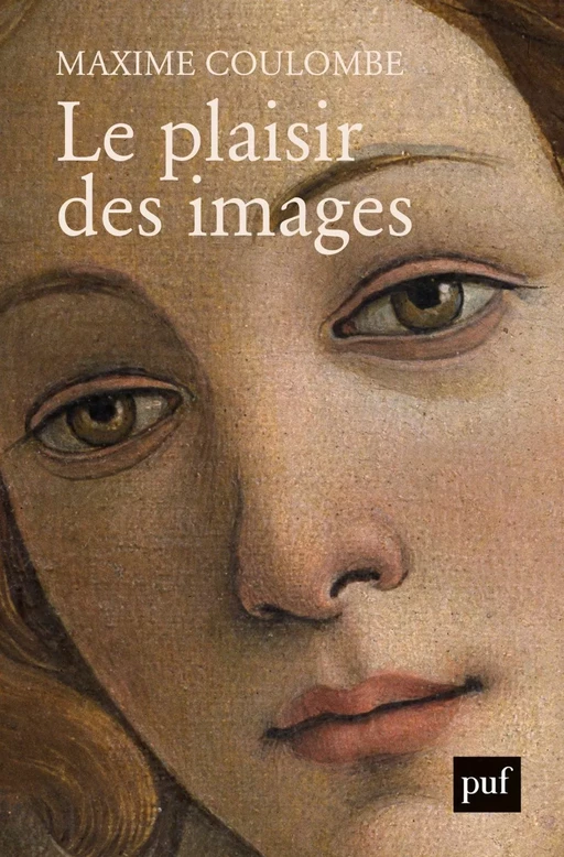 Le plaisir des images - Maxime Coulombe - Humensis