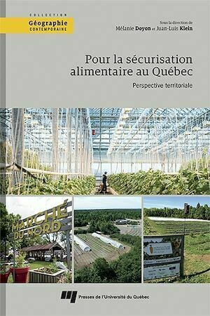 Pour la sécurisation alimentaire au Québec - Juan-Luis Klein, Mélanie Doyon - Presses de l'Université du Québec
