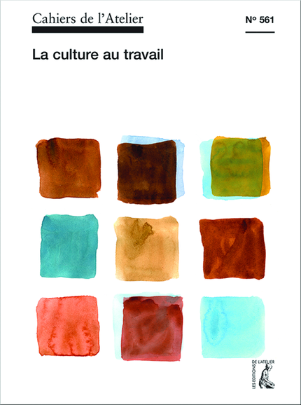 Cahiers de l'Atelier n° 561 - Collectif Collectif - Éditions de l'Atelier