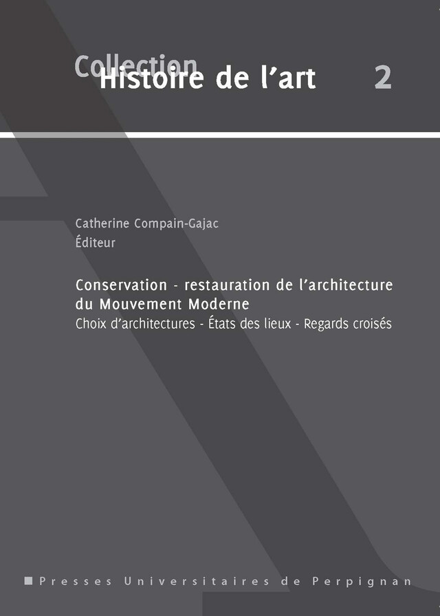 Conservation-restauration de l’architecture du mouvement moderne -  - Presses universitaires de Perpignan