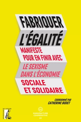 Fabriquer l'égalité