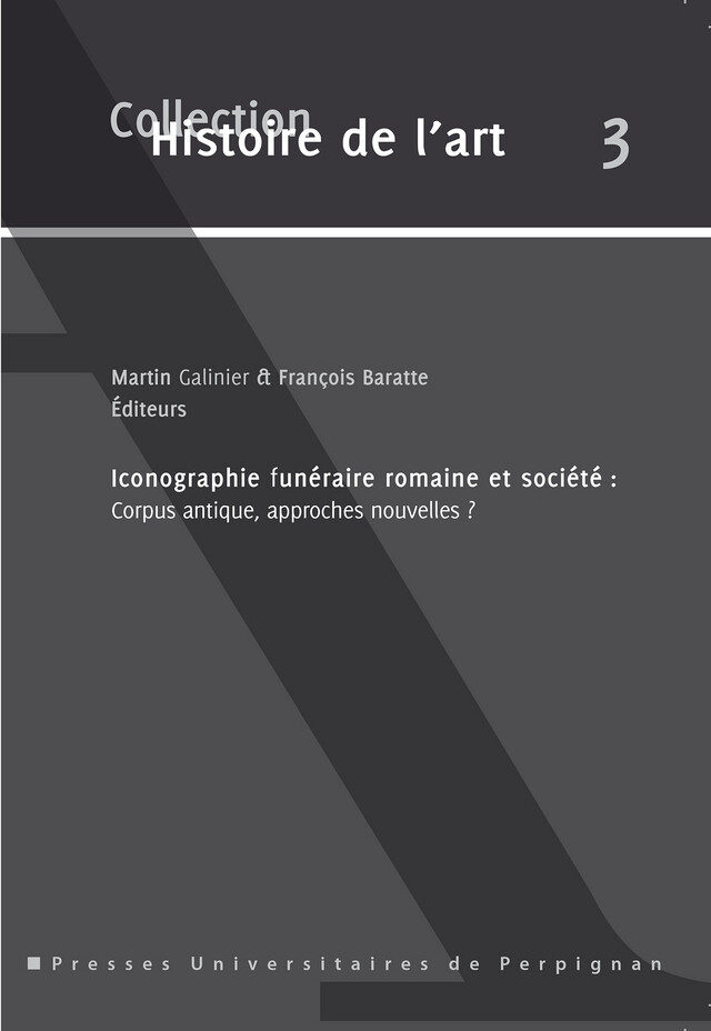 Iconographie funéraire romaine et société -  - Presses universitaires de Perpignan