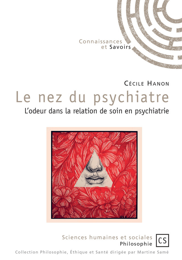 Le nez du psychiatre - Cécile Hanon - Connaissances & Savoirs