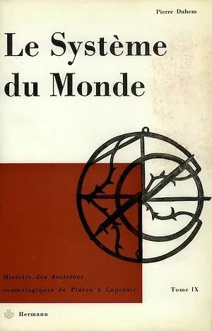 Le système du monde. Tome IX - Pierre Duhem - Hermann