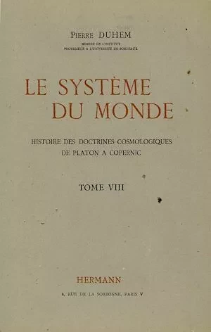 Le système du monde. Tome VIII - Pierre Duhem - Hermann