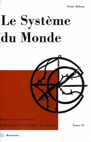 Le système du monde. Tome II - Pierre Duhem - Hermann