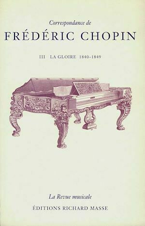 Correspondance de Frédéric Chopin Volume 3 - Frédéric Chopin - Hermann