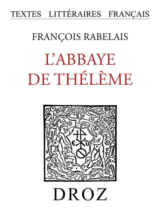 L'Abbaye de Thélème - François Rabelais - Librairie Droz