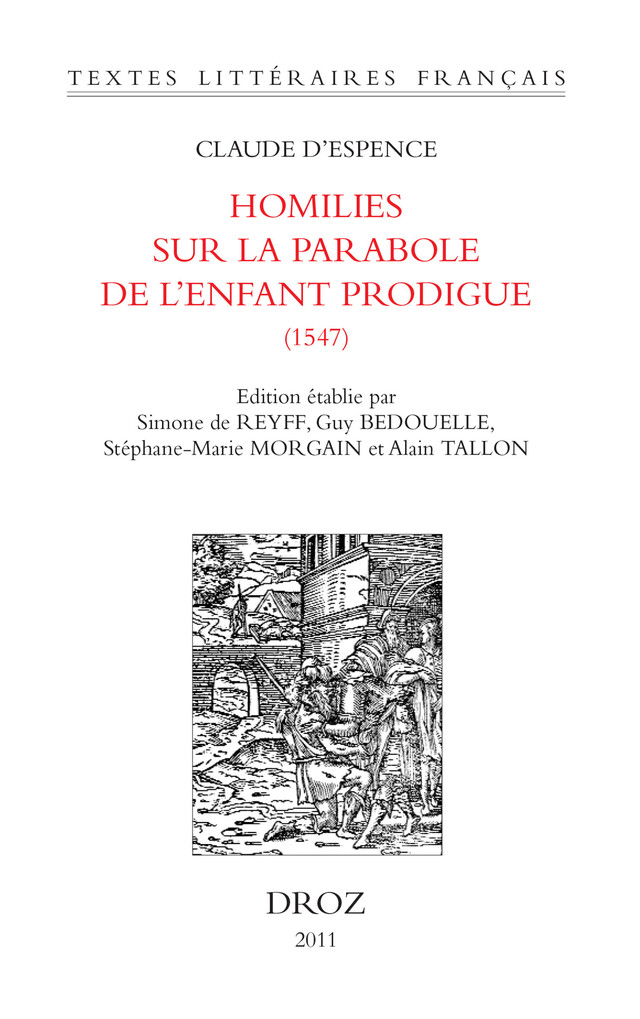 Homilies sur la parabole de l'enfant prodigue (1547) - Claude d' Espence - Librairie Droz