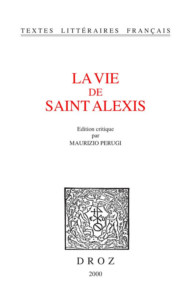 La Vie de saint Alexis -  - Librairie Droz