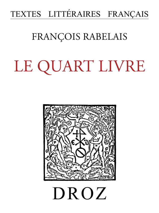 Le Quart Livre - François Rabelais - Librairie Droz