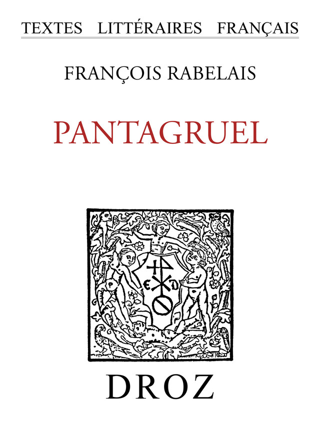 Pantagruel - François Rabelais - Librairie Droz