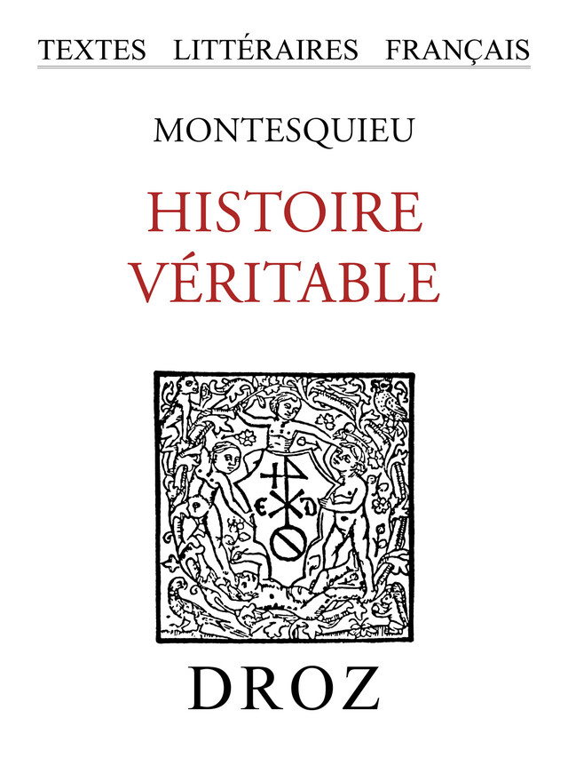 Histoire véritable -  Montesquieu - Librairie Droz