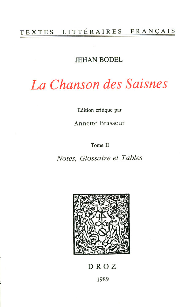 La Chanson des Saisnes - Jehan Bodel - Librairie Droz