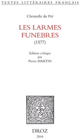 Les Larmes funebres : 1577