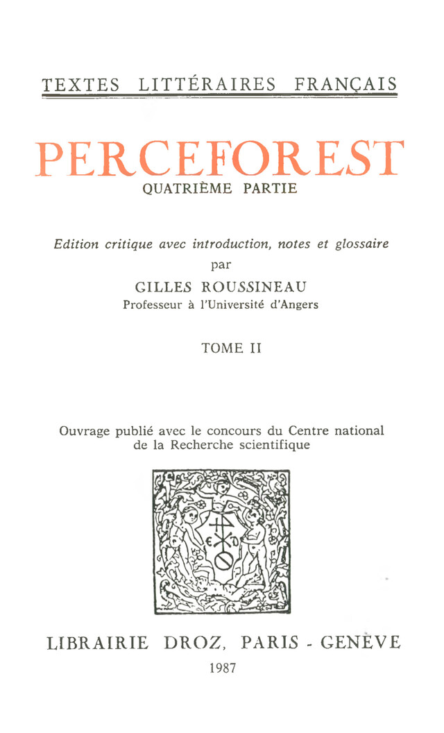 Le Roman de Perceforest. Quatrième partie - Gilles Roussineau - Librairie Droz