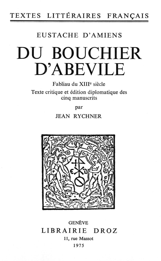 Du Bouchier d'Abevile - Eustache d'Amiens - Librairie Droz
