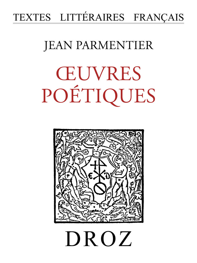 Œuvres poétiques - Jean Parmentier - Librairie Droz