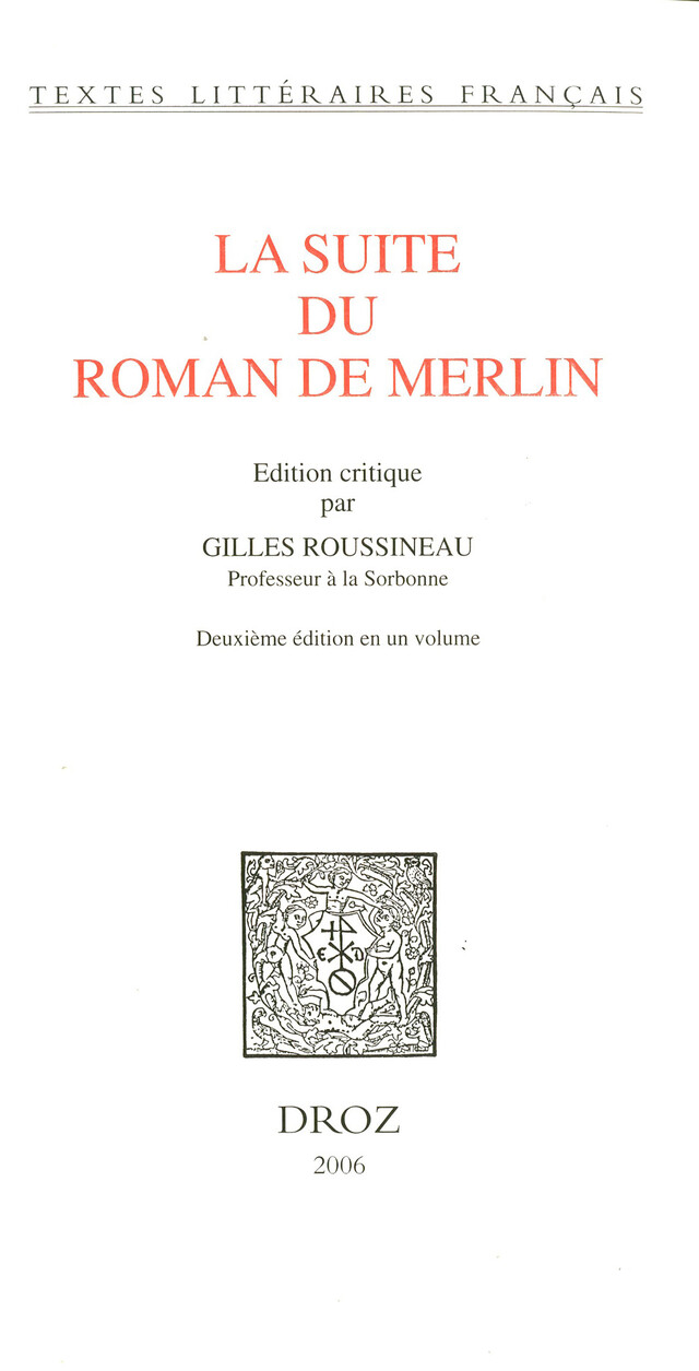 La suite du Roman de Merlin -  - Librairie Droz